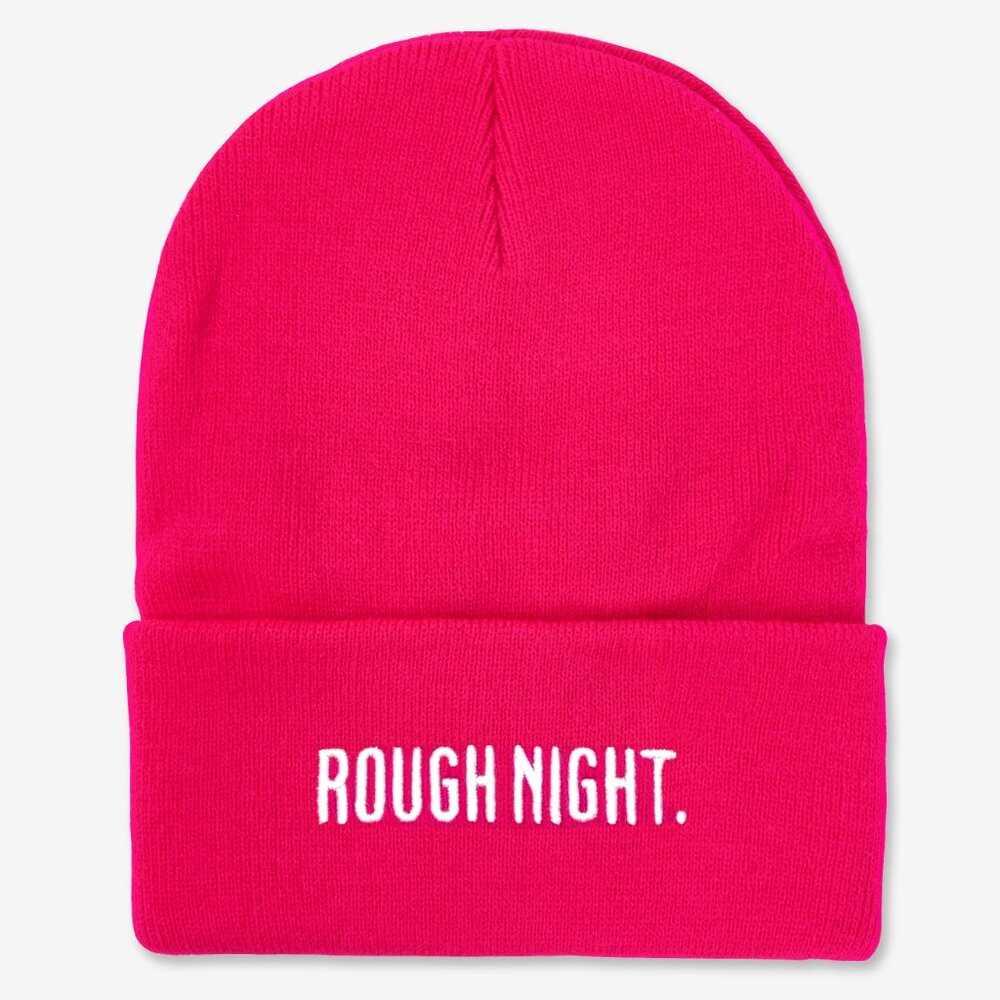 Rough Night Embroidered Hot Pink Cuff Beanie